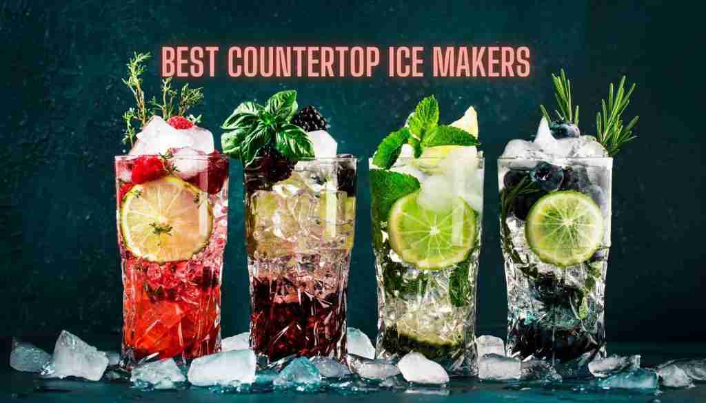 Best Countertop Ice Makers